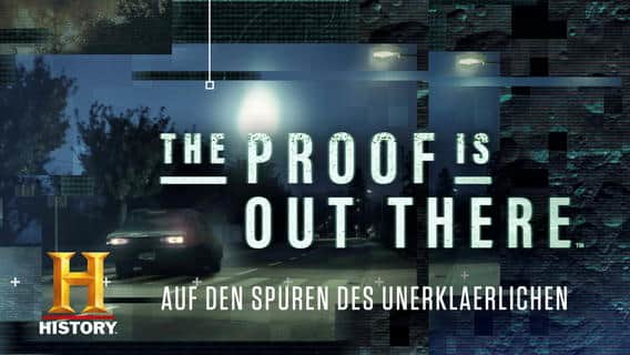 The Proof is Out There - Auf den Spuren des Unerklärlichen