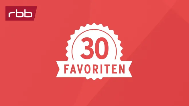30 Favoriten