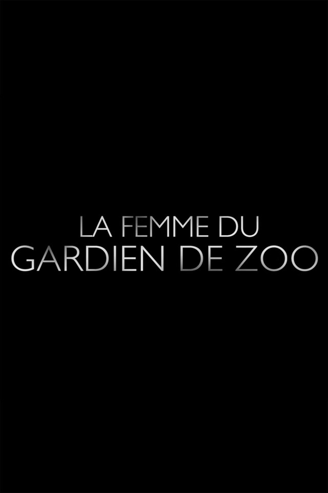 La femme du gardien de zoo
