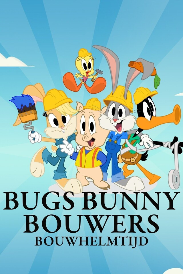 Bugs Bunny Bouwers: Bouwhelmtijd
