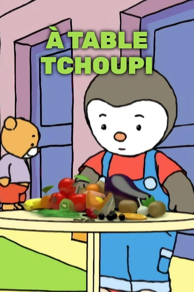 A table T'choupi !