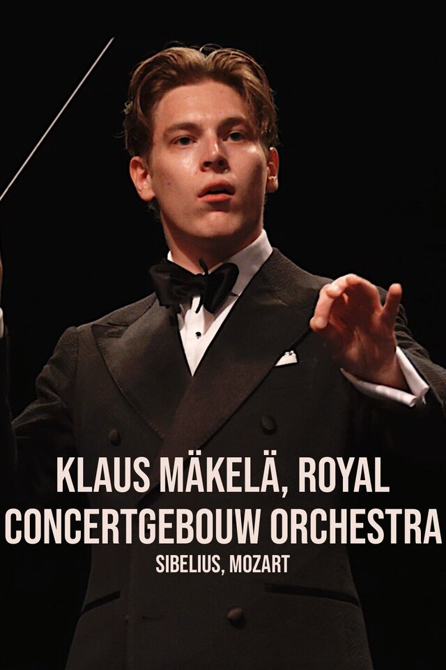 Klaus Mäkelä, Royal concertgebouw orchestra : Sibelius, Mozart