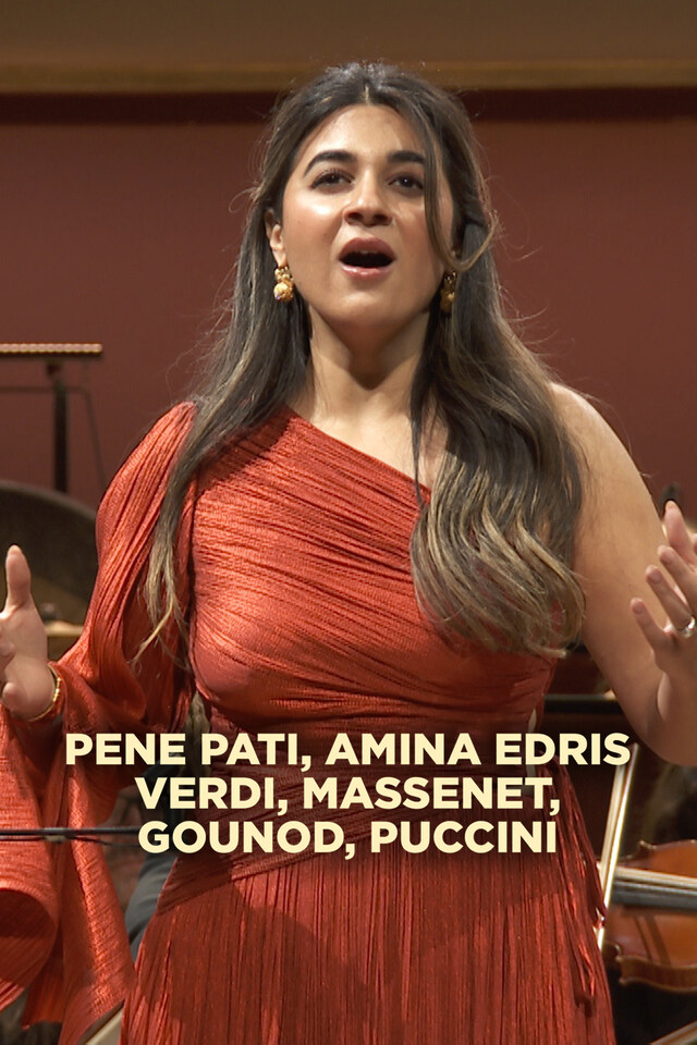 Pene Pati, Amina Edris : Verdi, Massenet, Gounod, Puccini