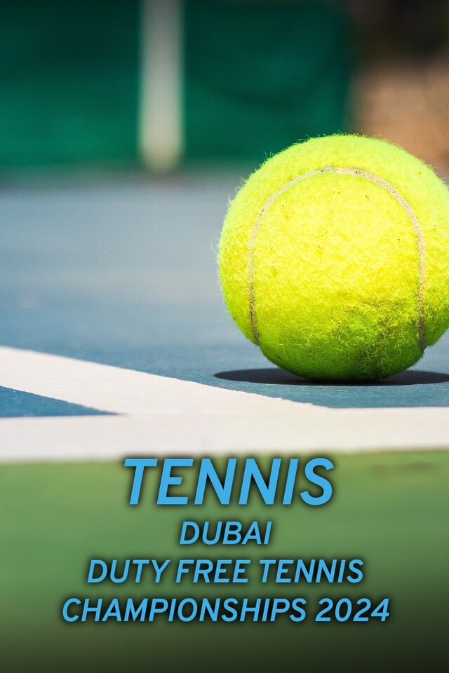 Tennis: Dubai Duty Free Tennis Championships 2024