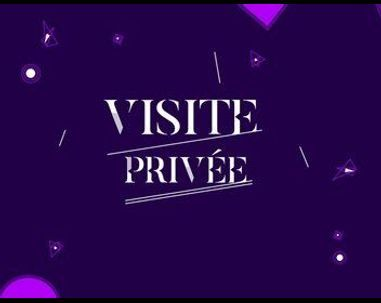 Visite privée