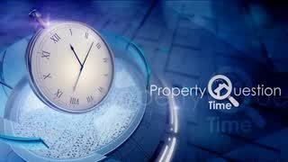 Property Question Time