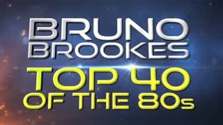 Bruno Brookes UK Top 40 of the 80s