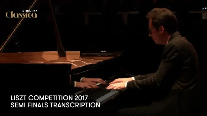 Liszt Competition 2017: Semi Finals Transcription: Jan Hugo