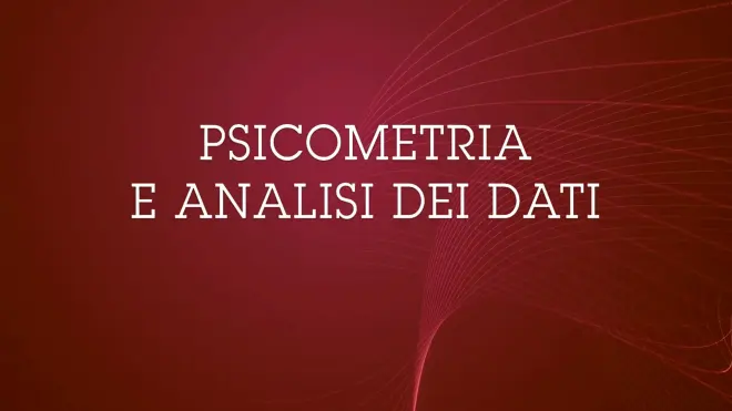 Psicometria e analisi dei dati
