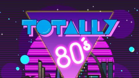 Totally 80s!