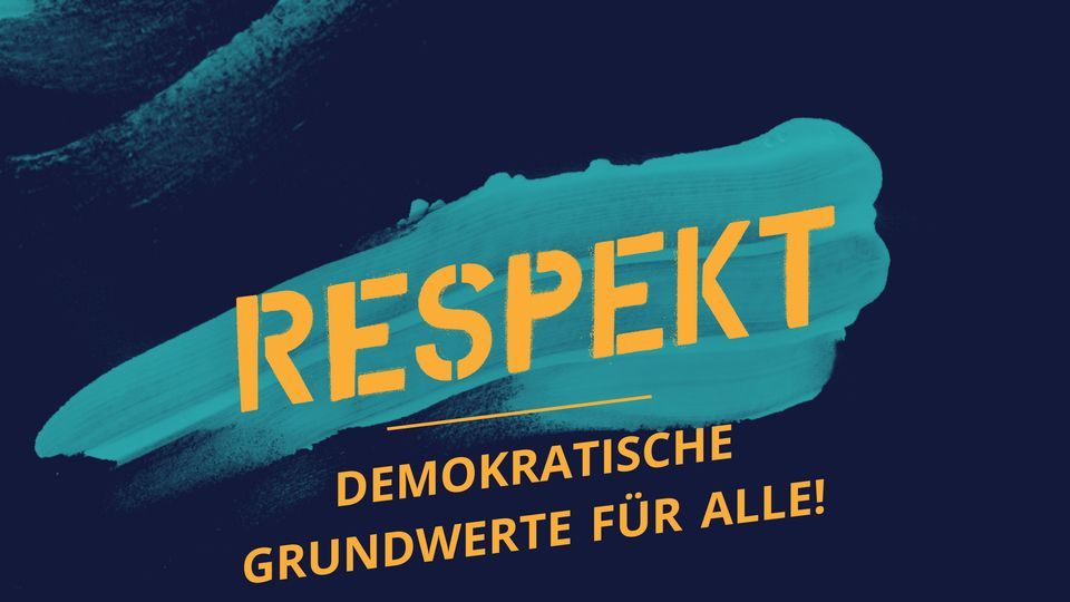 RESPEKT - Demokratische Grundwerte für alle!