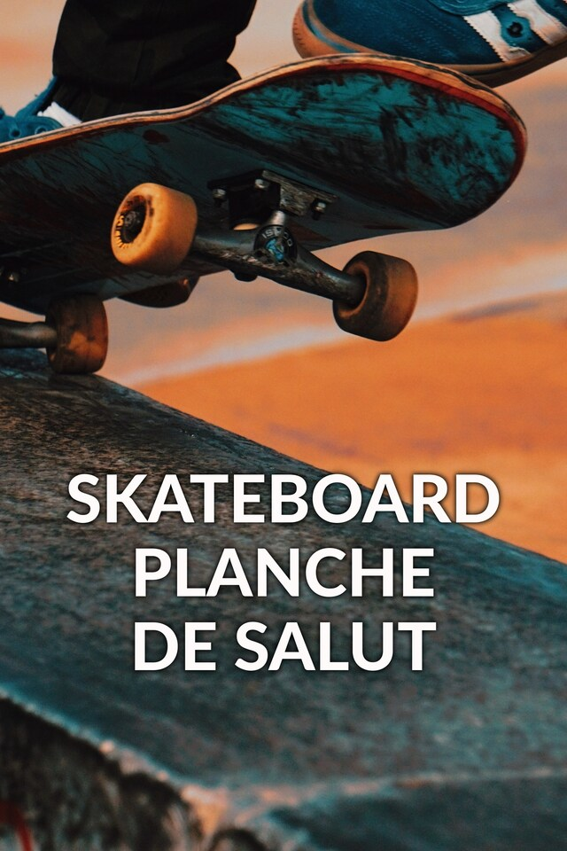 Skateboard planche de salut