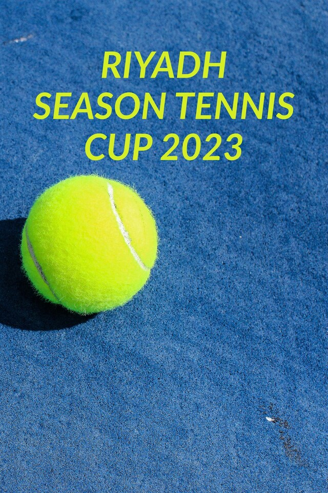 Riyadh Season Tennis Cup 2023