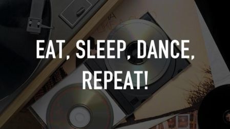 Eat, Sleep, Dance, Repeat!