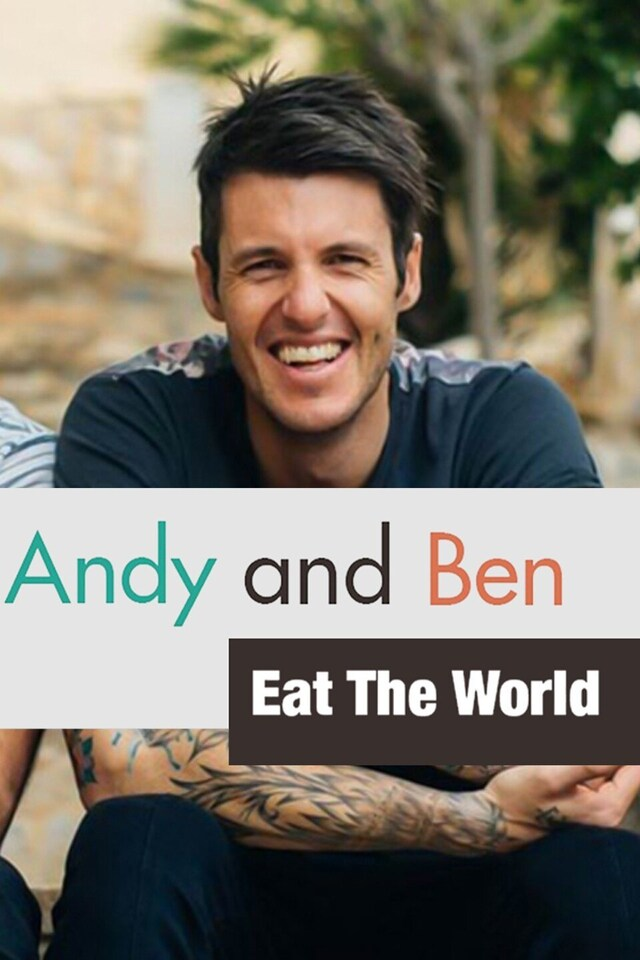 Andy and Ben Eat the World
