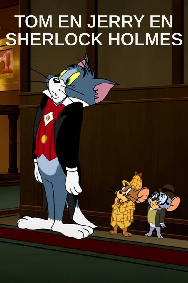 Tom en Jerry en Sherlock Holmes