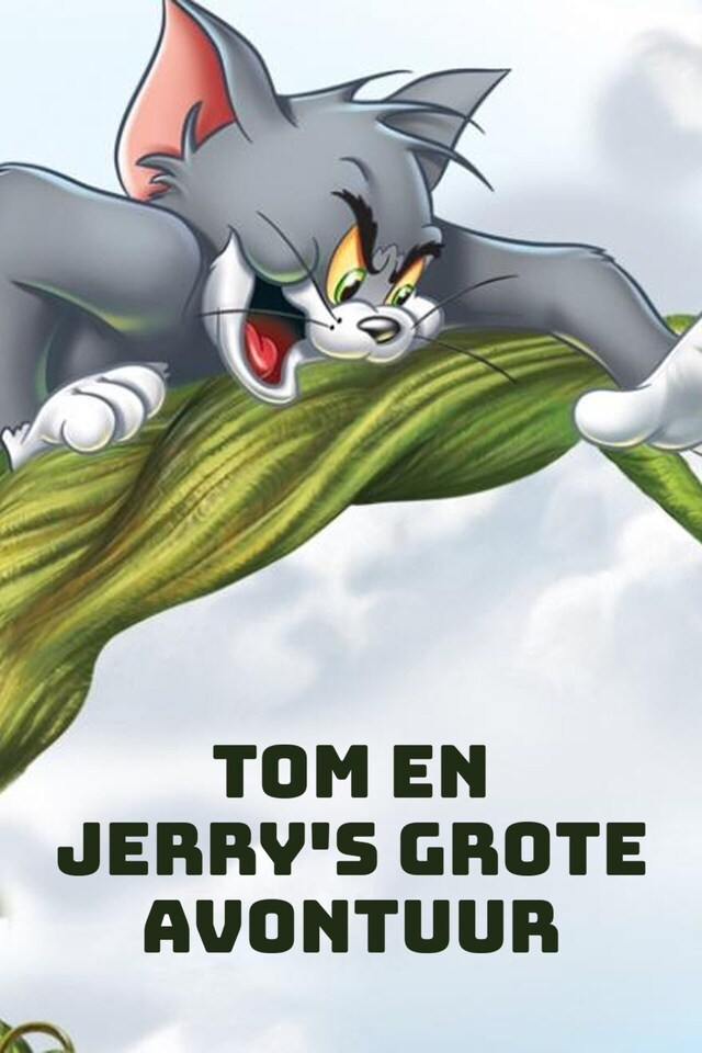 Tom en Jerry's Grote Avontuur