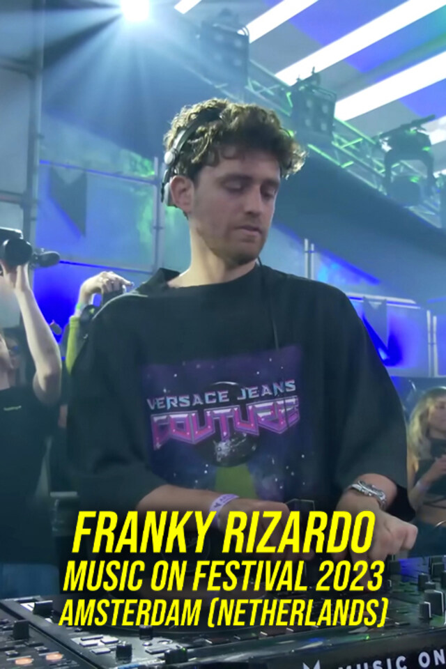 Franky Rizardo: Music On Festival 2023 - Amsterdam (Netherlands)