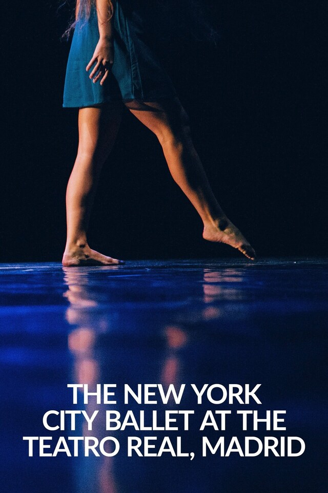 The New York City Ballet at the Teatro Real, Madrid