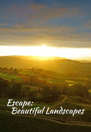 Escape: Beautiful Landscapes