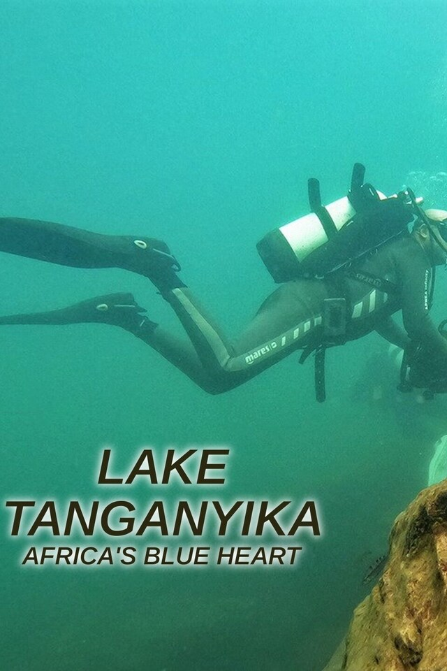 Lake Tanganyika: Africa's Blue Heart