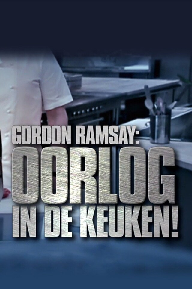 Gordon Ramsay: Oorlog in de keuken!