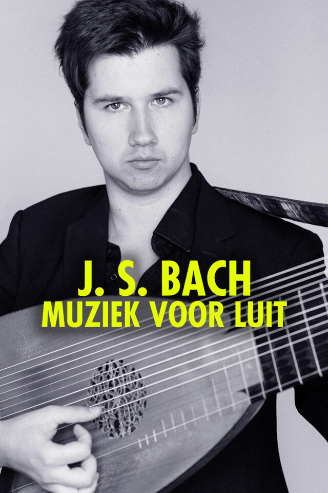 J. S. Bach - Muziek voor luit