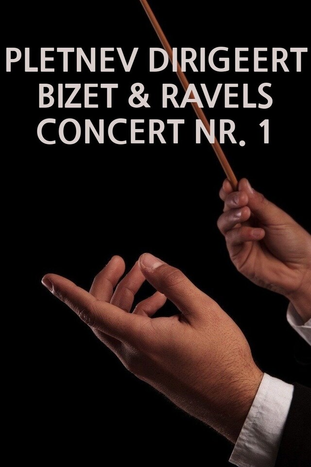Pletnev dirigeert Bizet & Ravels Concert Nr. 1