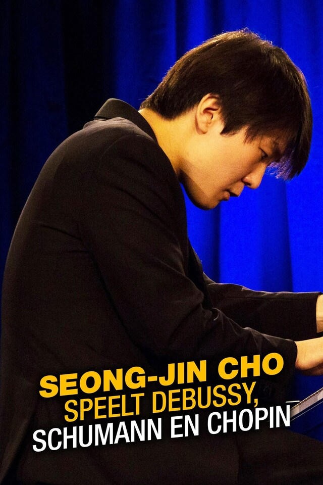 Seong-Jin Cho speelt Debussy, Schumann en Chopin