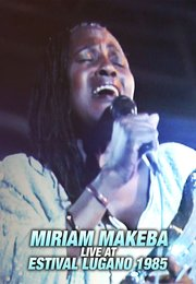 Miriam Makeba Live at Estival Lugano 1985