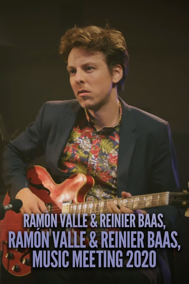 Ramòn Valle & Reinier Baas, Ramón Valle & Reinier Baas, Music Meeting 2020
