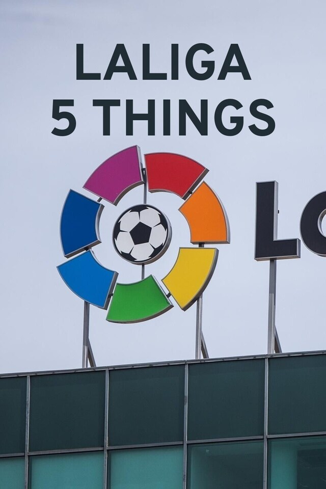 LaLiga 5 Things