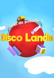 Disco Landia - nutki do pobudki