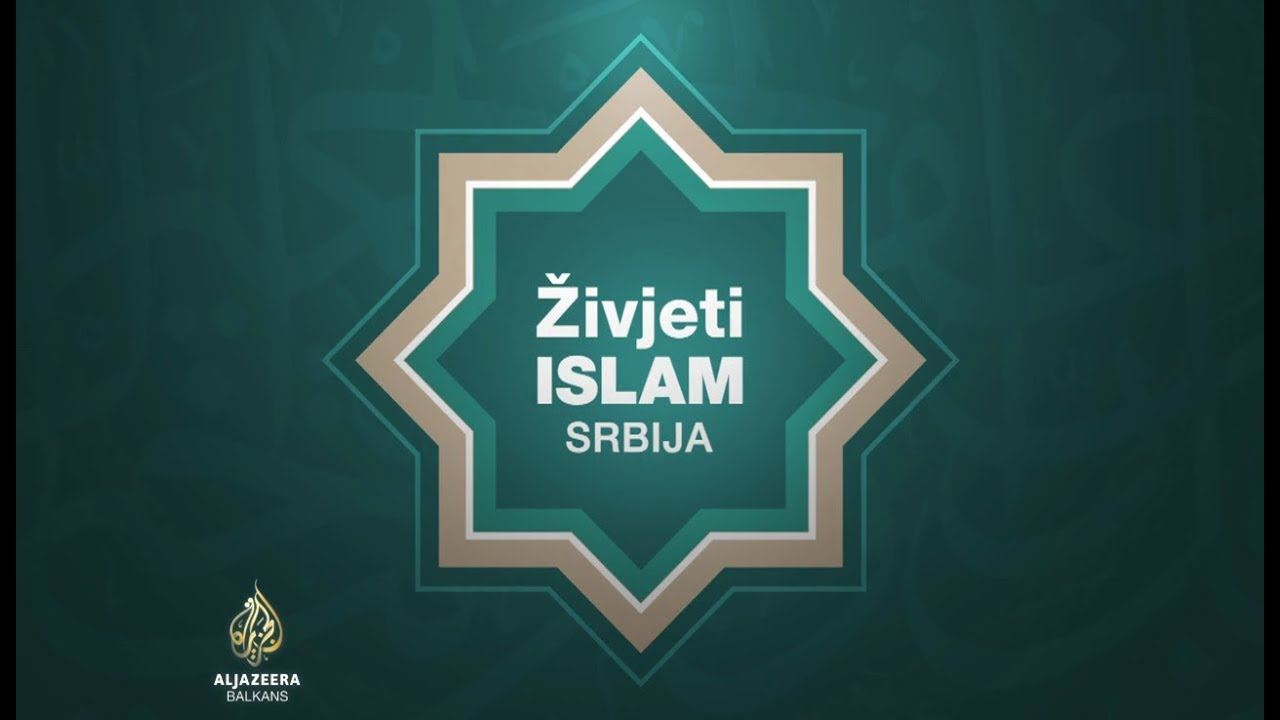 Živeti islam: Srbija