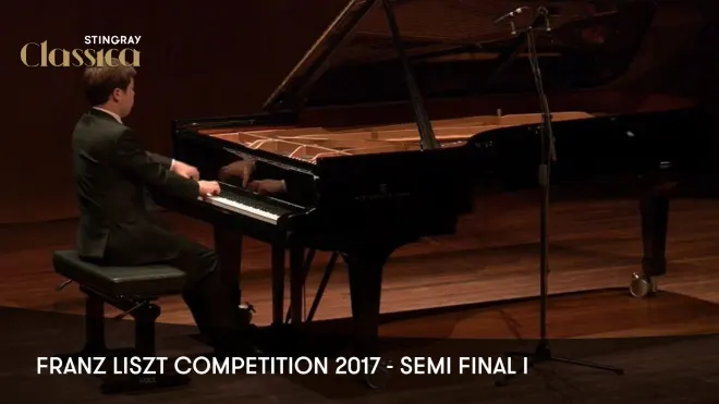 Franz Liszt Competition 2017 - Semi Final I