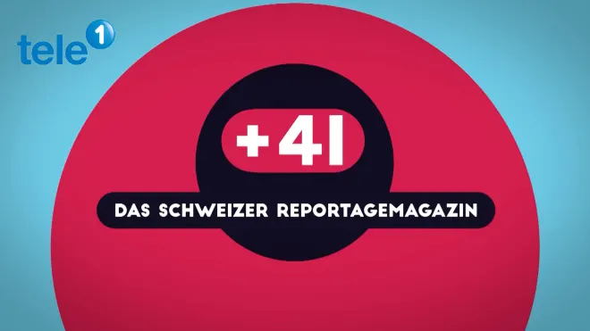 +41 - Das Schweizer Reportagemagazin