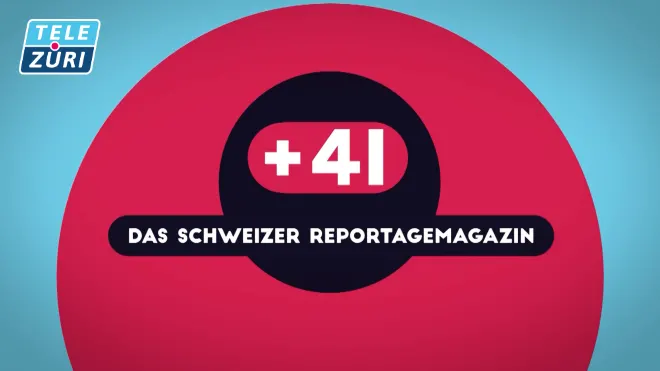 +41 - Das Schweizer Reportagemagazin