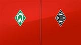 Live BL: Werder Bremen - Borussia M'gladbach, 32. Spieltag