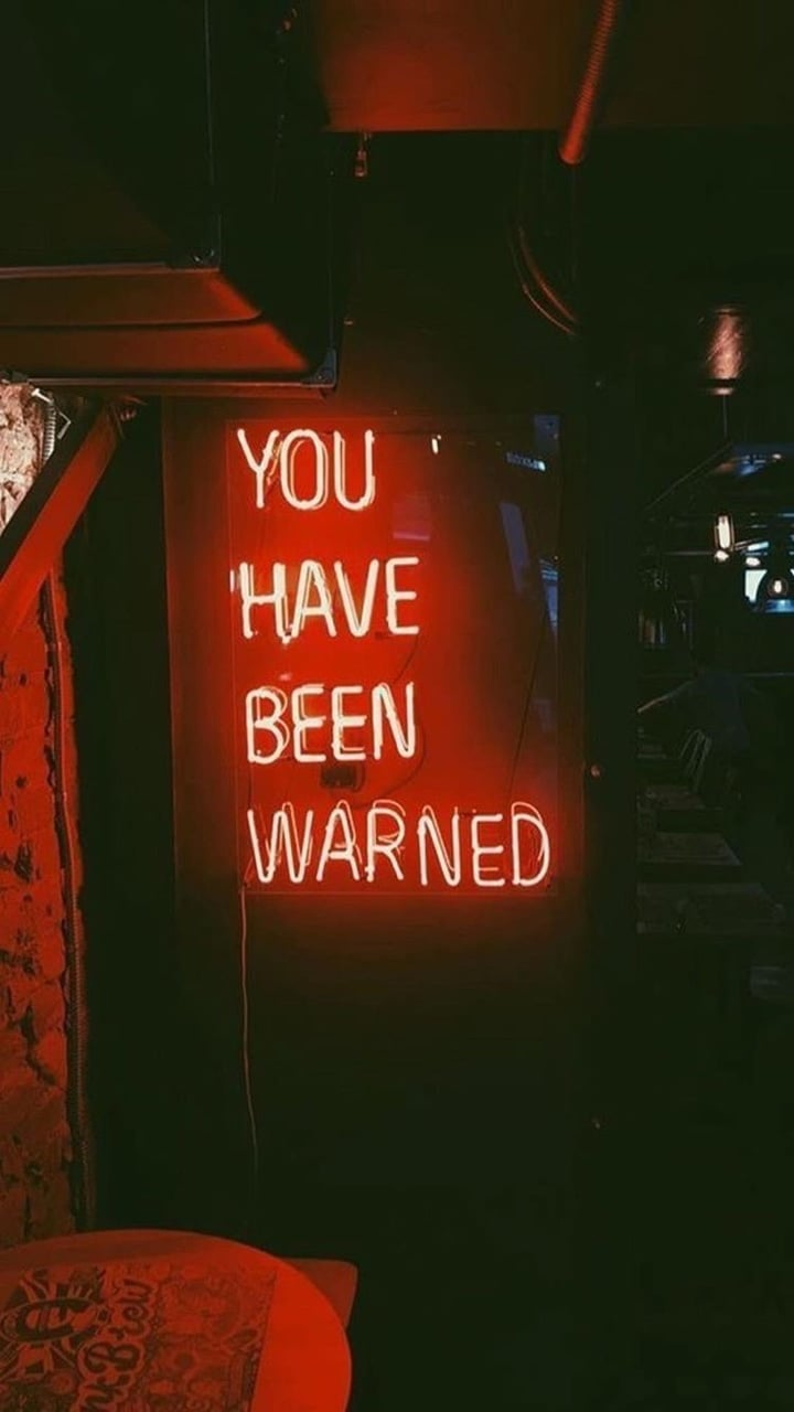 You Have Been Warned