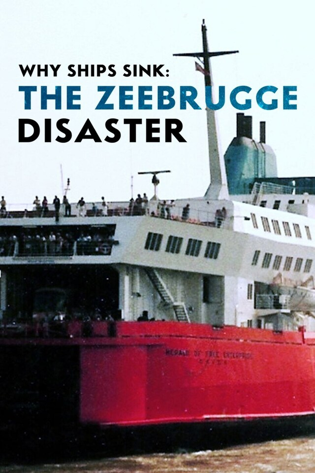 Why Ships Sink: The Zeebrugge Disaster