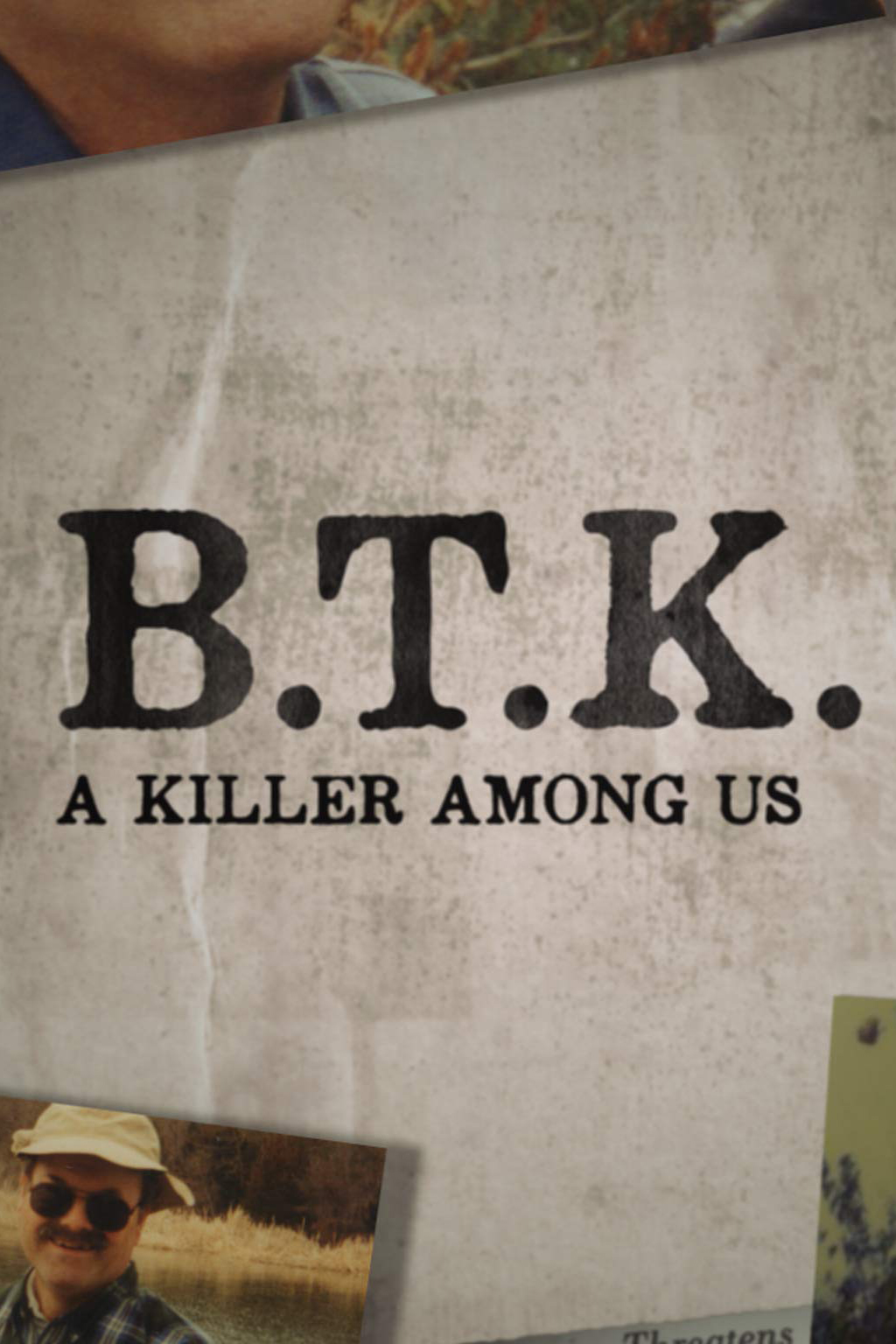 BTK: A Killer Among Us