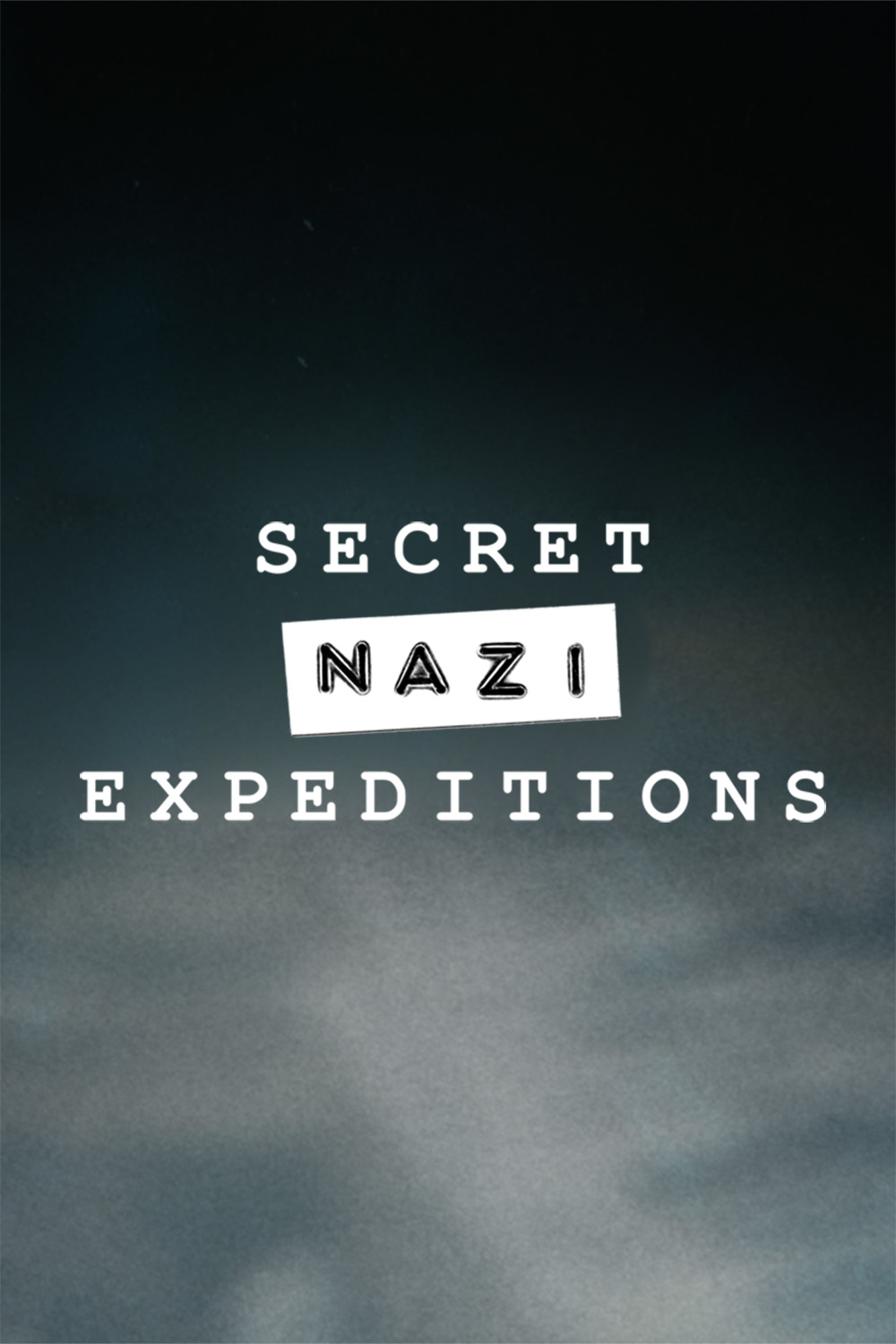 Nazisternes hemmmelige ekspeditioner