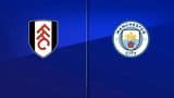 Live PL: FC Fulham - Manchester City, 37. Spieltag