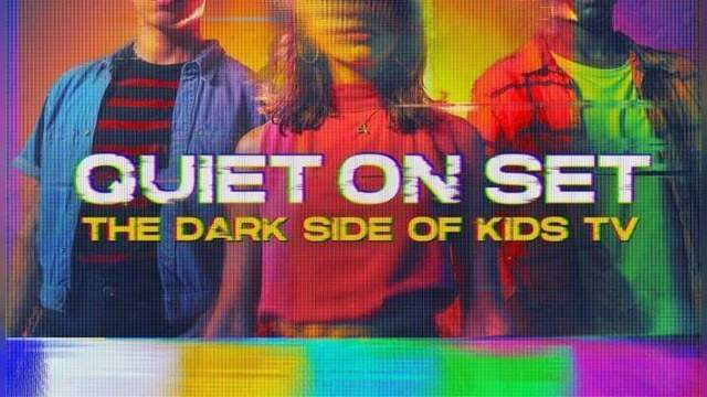 Quiet On Set: The Dark Side Of Kids TV: Breaking The Silence