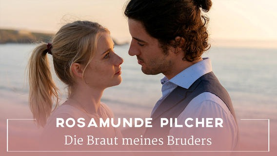 Rosamunde Pilcher: Die Braut meines Bruders