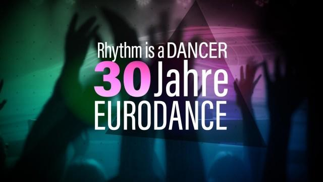 Rhythm is a dancer - 30 Jahre Eurodance (3/4)