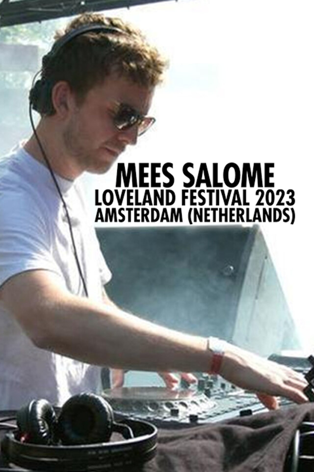 Mees Salome : Loveland Festival 2023 Amsterdam (Netherlands)