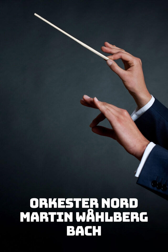 Orkester Nord, Martin Wåhlberg : Bach