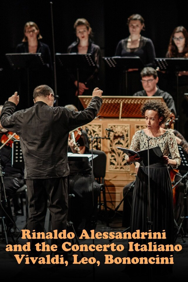 Rinaldo Alessandrini and the Concerto Italiano: Vivaldi, Leo, Bononcini