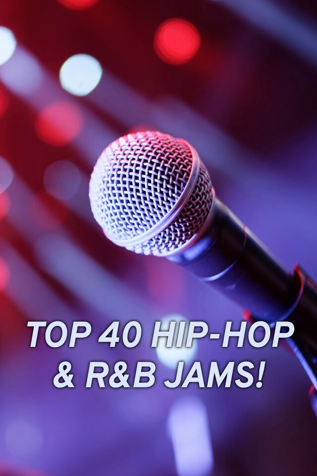 Top 40 Hip-Hop & R&B Jams!